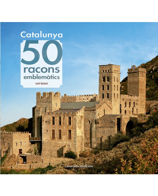 Imagen 0 de Catalunya. 50 racons emblemàtics (Tapa blanda)