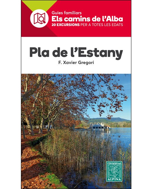 Pla De L'estany. Els Camins De L'alba 1
