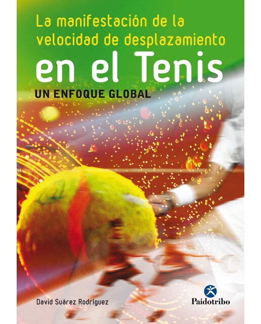 Manifestación de la velocidad de desplazamiento en el tenis, La (Capa mole) 1