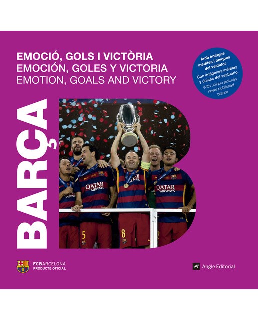 Imagen 1 de Barça. Emoció, gols i victòria (Tapa dura)