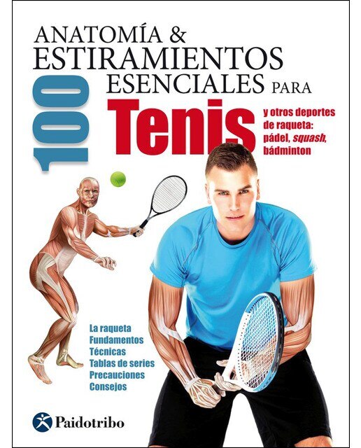 Anatomía & 100 estiramientos para el tenis(Tapa blanda) 1