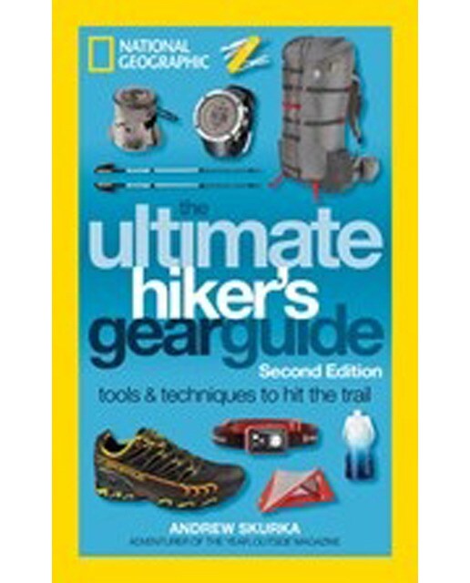 The Ultimate Hiker's Gear Guide 2 Ed 1