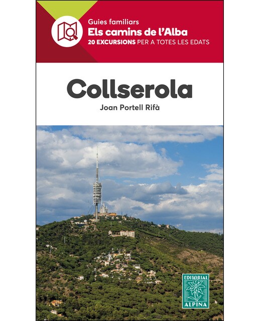 Collserola- Els Camins De L'Alba 1