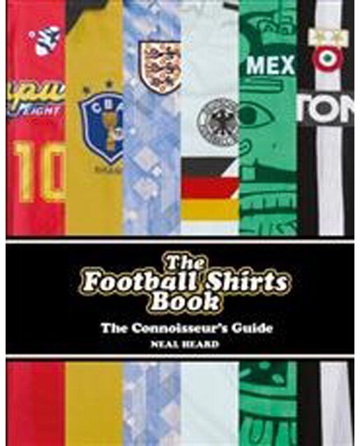 The Football Shirts Book 1
