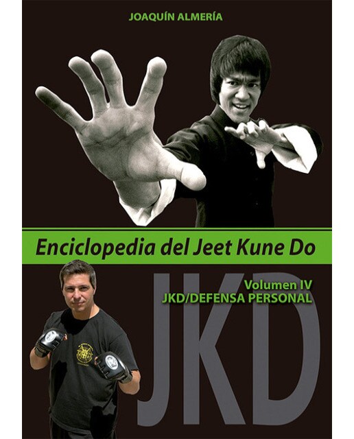 Enciclopedia Del Jeet Kune Do. Volumen Iv 1
