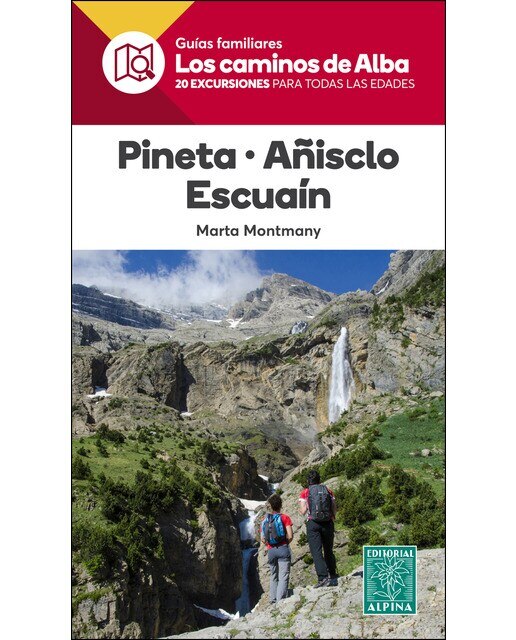 Pineta. Añisclo. Escuain -Los Caminos De Alba 1