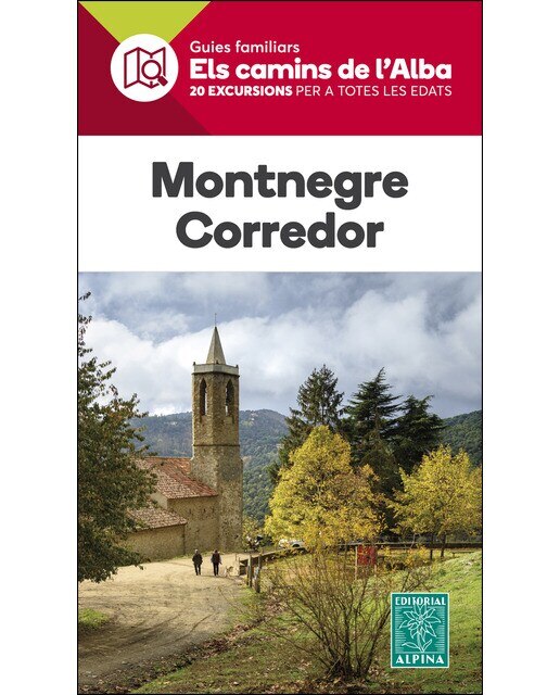 Montnegre Corredor- Els Camins De L''alba 1