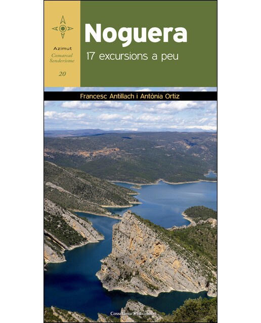 Noguera: 17 excursions a peu(Tapa blanda) 1