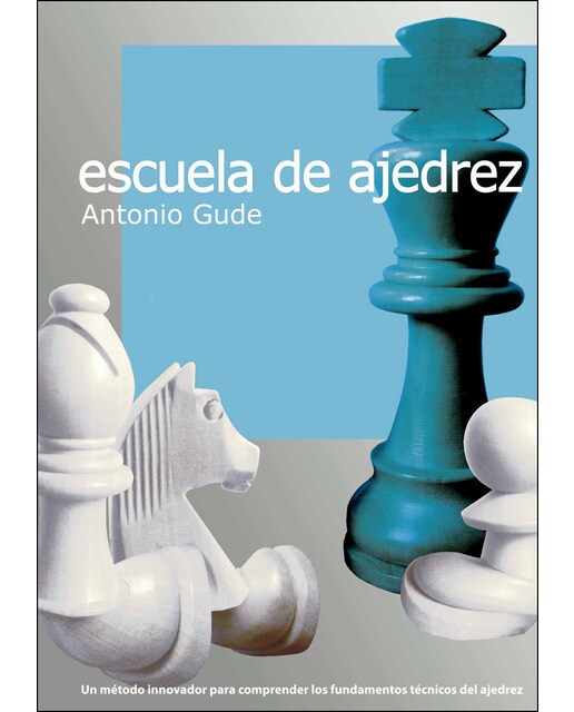 Imagen 0 de Escuela de ajedrez: Fundamentos 4  (Tapa blanda)