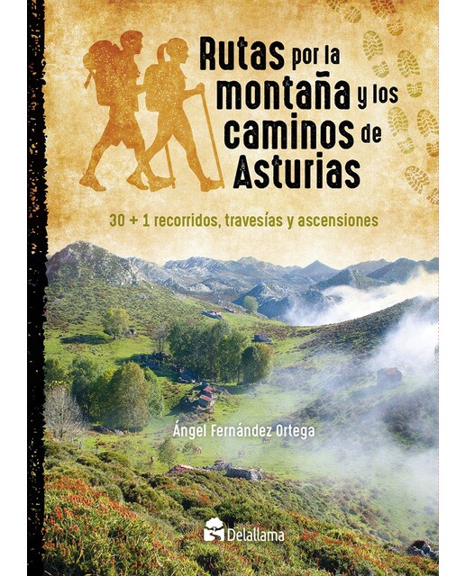 Imagem 0 de Rutas Por La Montaña Y Los Caminos De Asturias: 30+1 Recorridos. Travesías Y Ascensiones