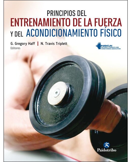 Principios del entrenamiento de la fuerza y del acondicionamiento físico(Tapa dura) 1