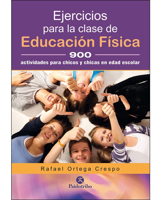 Ejercicios para la clase de educación física: 900 actividades gimnásticas para chicos y chicas en edad escolar(Tapa blanda) 1