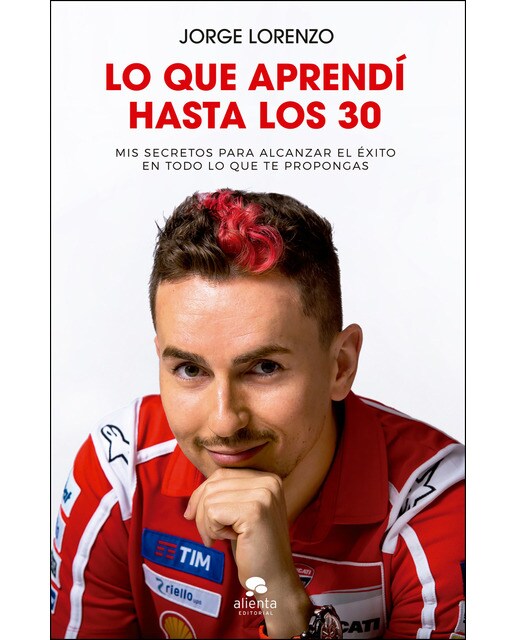 Imagen 0 de Lo que aprendí hasta los 30: Mis secretos para alcanzar el éxito en todo lo que te propongas  (Tapa blanda con solapas)