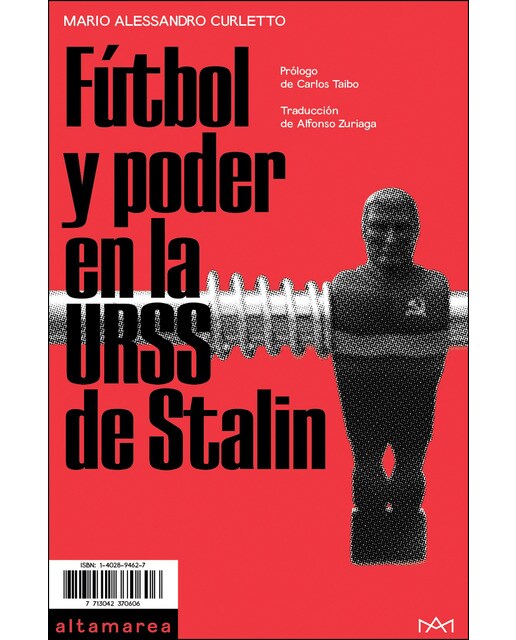 Fútbol y poder en la URSS de Stalin (Tapa blanda).