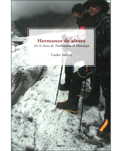 Imagen 0 de Hermanos de altura: De la serra de tramuntana al himalaya (Tapa blanda)