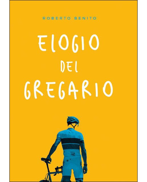 Imagen 0 de Elogio del gregario (Tapa blanda)