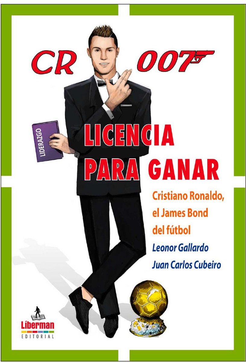 Imagem 0 de Cr-007 licencia para ganar: Cristiano ronaldo, el james bond del fútbol (Tapa blanda)