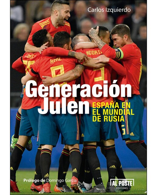 Generación julen: España en el mundial de rusia (Tapa blanda) 1