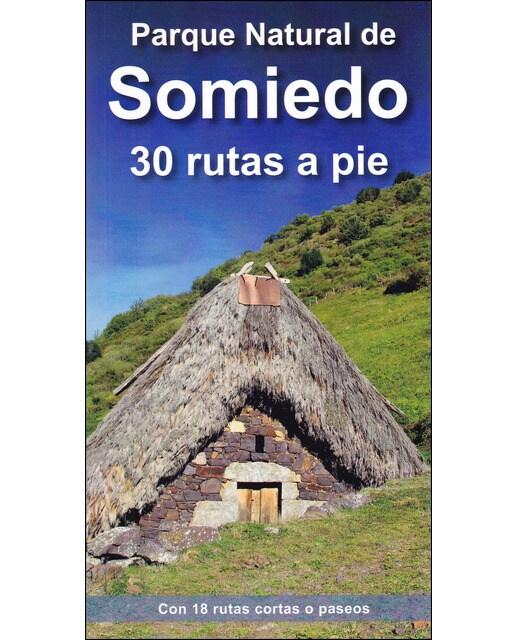 Imagem 0 de Parque natural de somiedo. 30 rutas a pie: Con 18 rutas cortas o paseos(Tapa blanda)