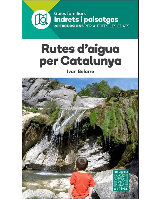 Rutes D'aigua Per Catalunya- Indrets I Paisatges 1