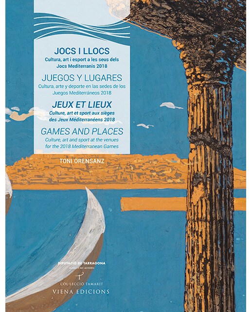 Jocs i llocs: Cultura, art i esport a les seus dels Jocs Mediterranis 2018 (Capa mole com abas) 1