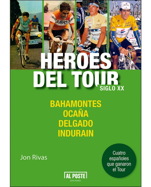 Héroes del tour. Siglo xx (Tapa blanda) 1