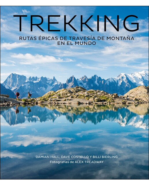 Trekking: Rutas épicas de travesía de montaña en el mundo (Capa mole com abas) 1