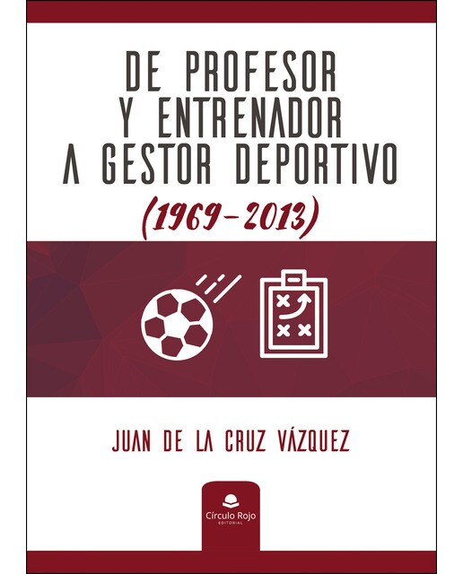 De Profesor Y Entrenador A Gestor Deportivo 1