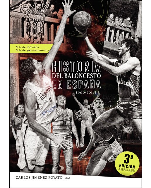 Historia del baloncesto en España (Tapa blanda).