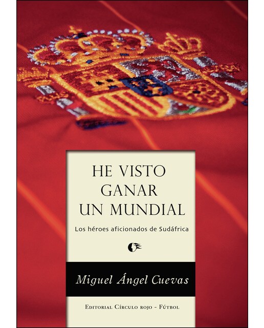He visto ganar un mundial