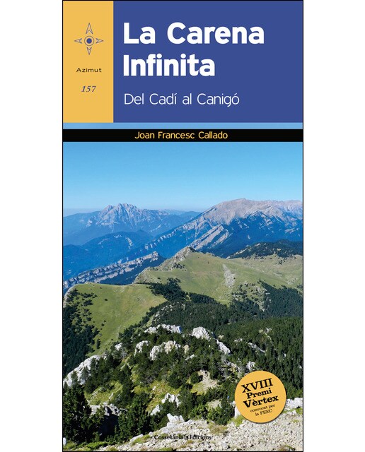 La Carena Infinita: Del Cadí al Canigó (Capa mole) 1