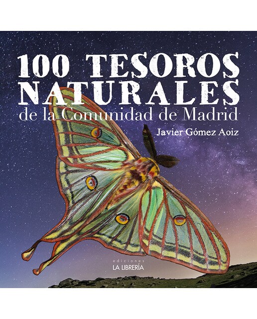 100 tesoros naturales de la comunidad de madrid(Tapa blanda) 1