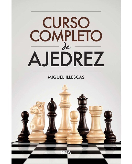Imagen 1 de Curso completo de ajedrez: Miguel Illescas  (Tapa dura)