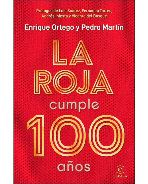 La Roja cumple 100 años  (Tapa blanda con solapas) 1