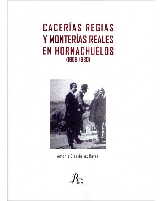 Cacerías regias y monterías en hornachuelos