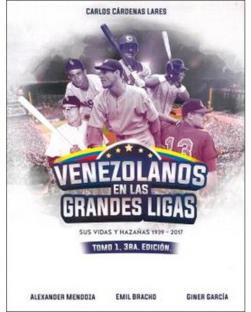 Imagen 0 de Venezolanos en las grandes ligas: Sus vidas y hazañas 1939-2017 (Tapa blanda)