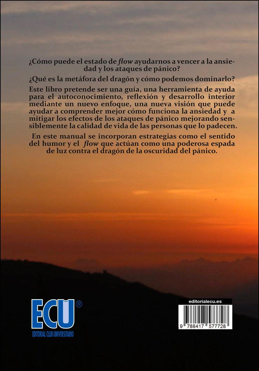 Ataques de pánico, ansiedad y flow.: Cómo fluir y vencer al dragón interior (Capa mole) 2