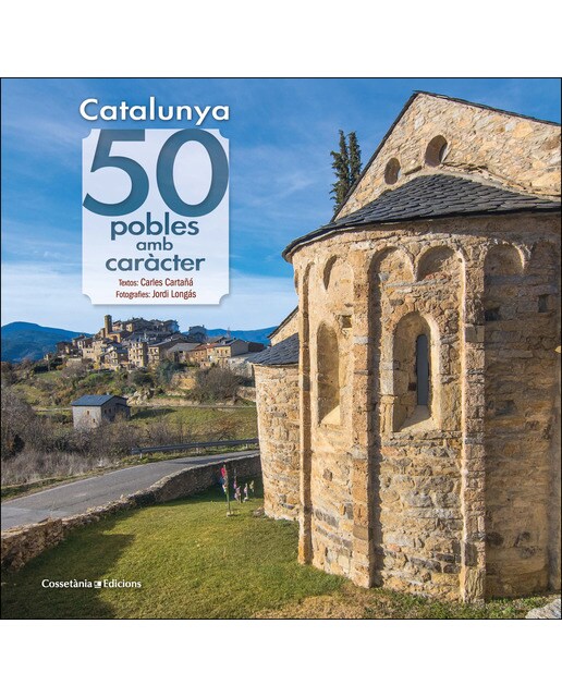 Catalunya: 50 pobles amb caràcter(Tapa dura) 1