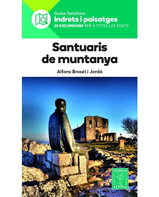 Santuaris i ermites de muntanya- indrets i paisatges(Tapa blanda) 1