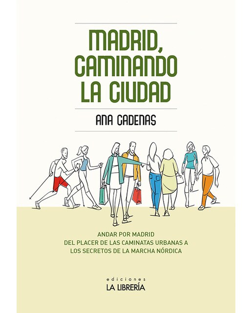 Madrid, caminando la ciudad