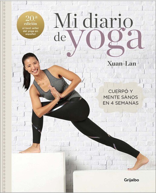 Mi diario de yoga (edición revisada y actualizada): Cuerpo y mente sanos en 4 semanas (Tapa blanda)
