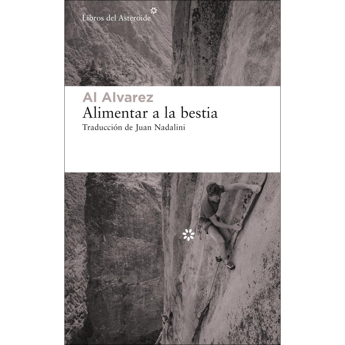 Imagen 0 de Alimentar a la bestia (Tapa blanda)