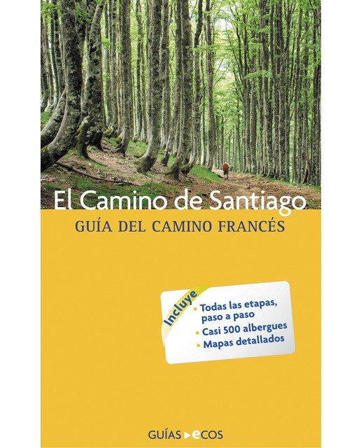 El camino de santiago: Guía del camino francés(Tapa blanda) 1