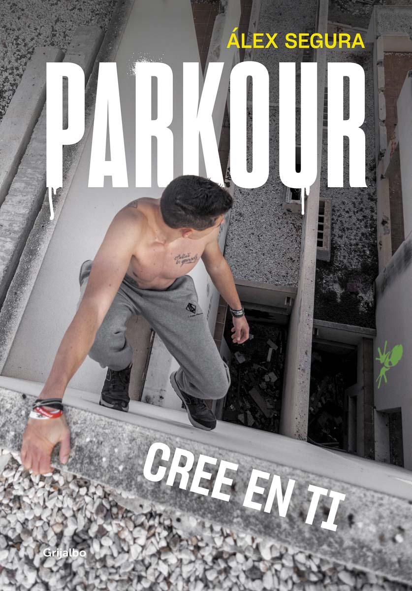 Parkour. Cree en ti(Tapa blanda) 1