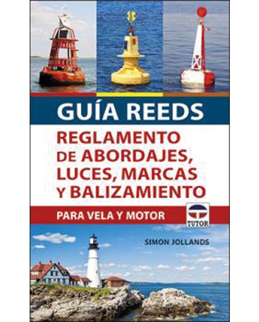 Imagem 0 de Guía REEDS reglamento de abordajes, luces, marcas y balizamiento: Para vela y motor (Capa mole)