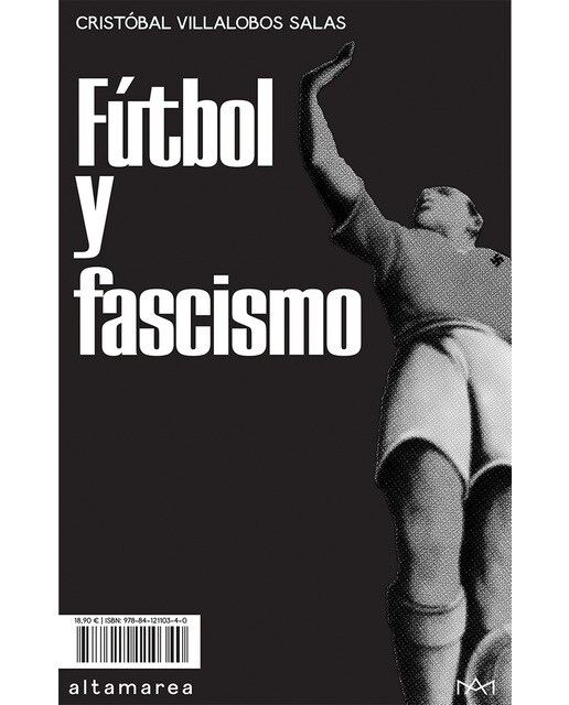 Fútbol y fascismo (Tapa blanda).