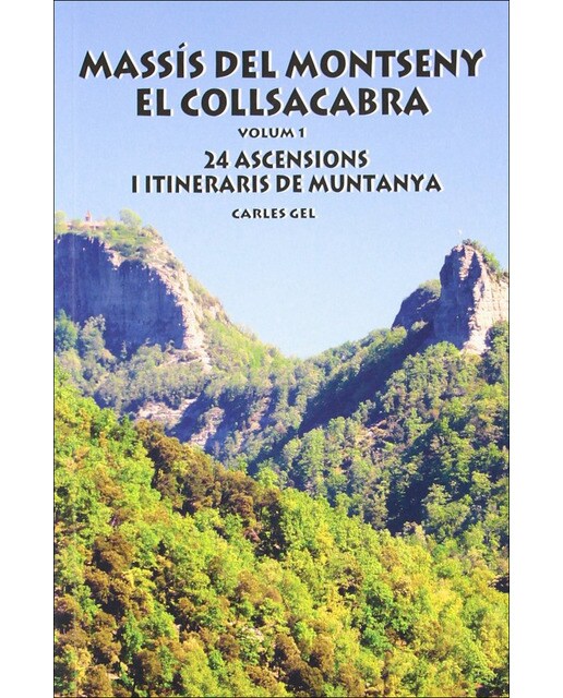 Massis del montseny el collsacabra : 24ascensions