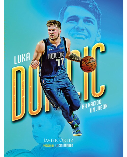 Luka doncic. Ha nacido un jugón (Tapa blanda) 1