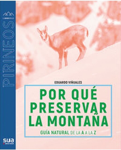 ¿Por qué preservar los Pirineos? (Capa dura) 1