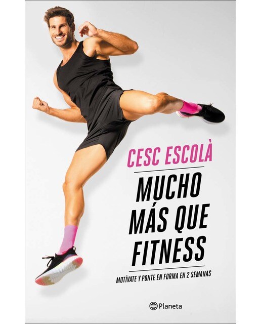 Mucho más que fitness: Motívate y ponte en forma en 2 semanas (Tapa blanda con solapas).